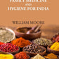 A Manual Of Family Medicine And Hygiene For India - Gyan Books - Swadesiicart