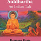 Siddhartha An Indian Tale - Gyan Books - Swadesiicart