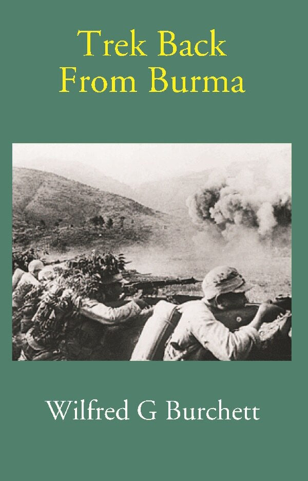 Trek Back From Burma - Gyan Books - Swadesiicart