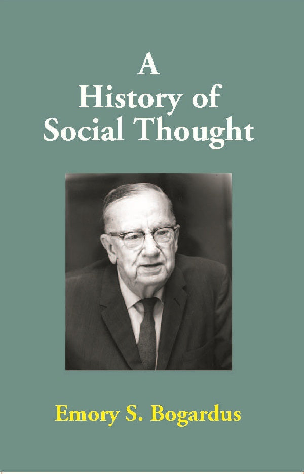 A History of Social Thought - Gyan Books - Swadesiicart