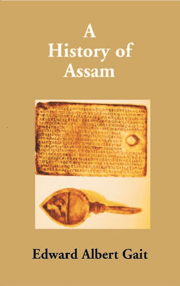 A History of Assam - Gyan Books - Swadesiicart