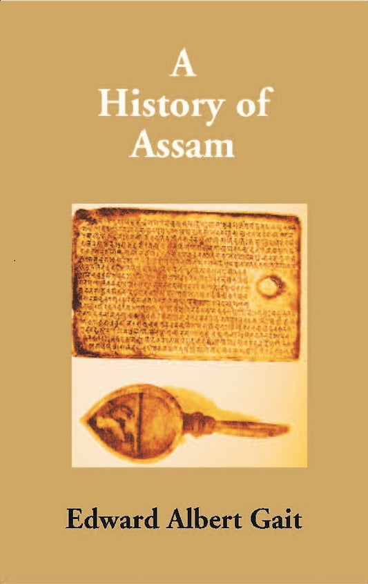A History of Assam - Gyan Books - Swadesiicart