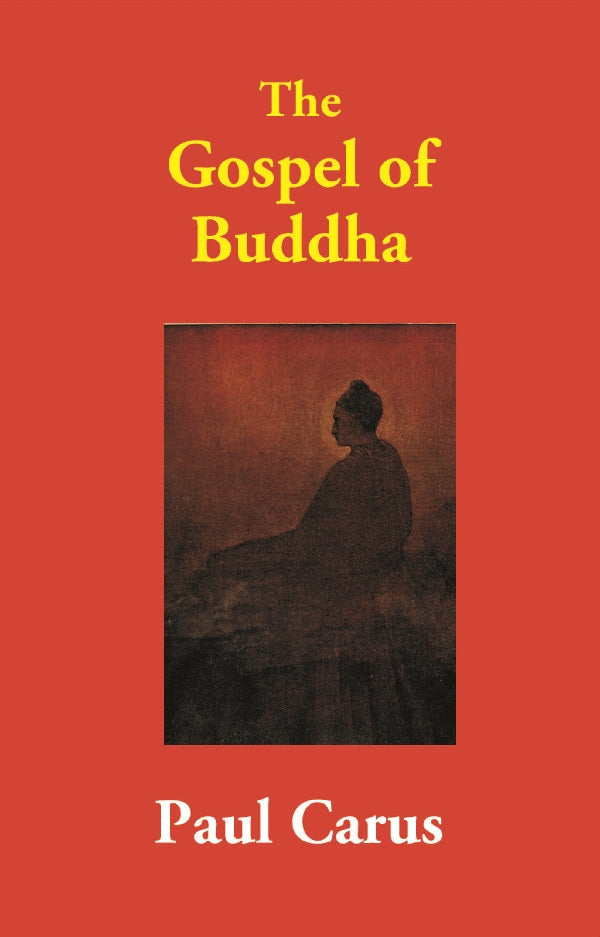 The Gospel of Buddha - Gyan Books - Swadesiicart