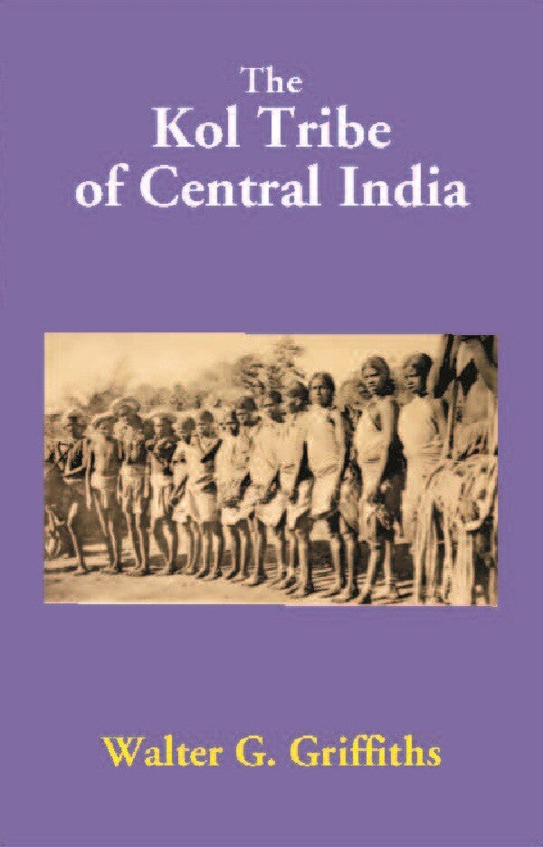 The Kol Tribe of Central India - Gyan Books - Swadesiicart