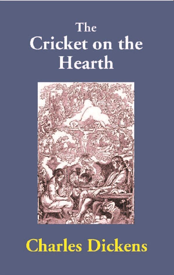 The Cricket on the Hearth - Gyan Books - Swadesiicart