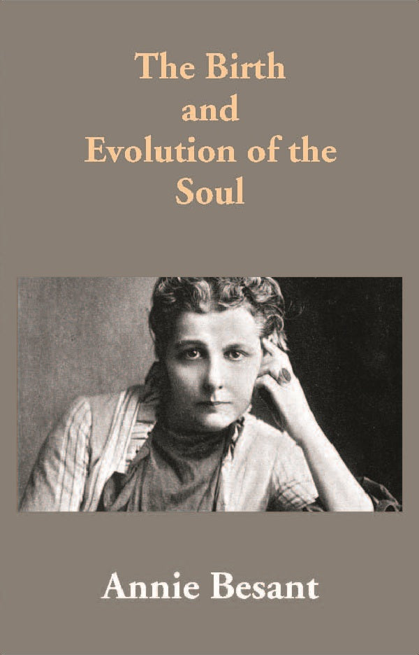 The Birth and Evolution of the Soul - Gyan Books - Swadesiicart
