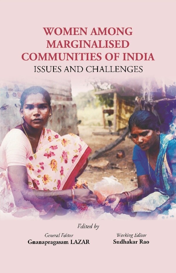 Women Among Marginalised Communities of India: Issues And Challenges - Gyan Books - Swadesiicart