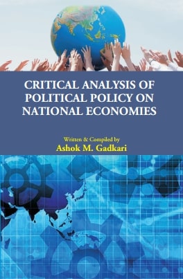 Critical Analysis of Political Policy on National Economies - Gyan Books - Swadesiicart