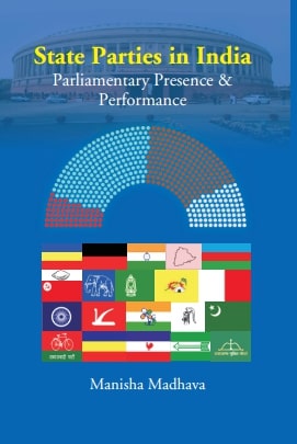 State Parties in India: Parliamentary Presence & Performance - Gyan Books - Swadesiicart