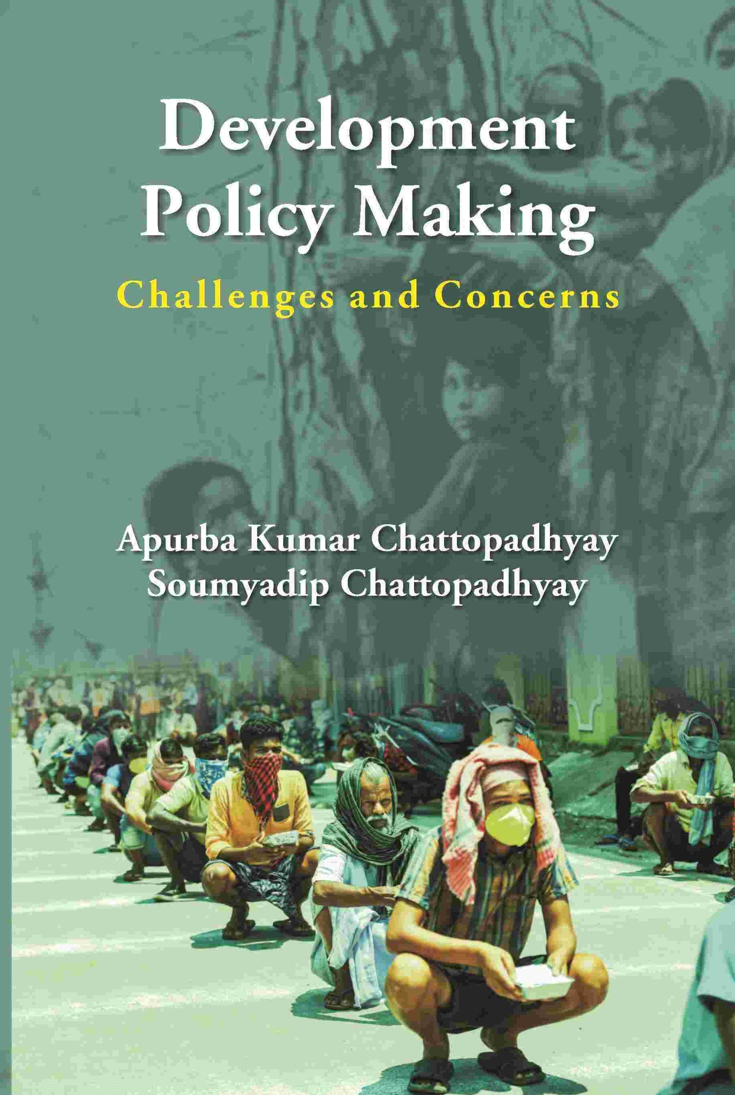 Development Policy Making: Challenges And Concerns - Gyan Books - Swadesiicart
