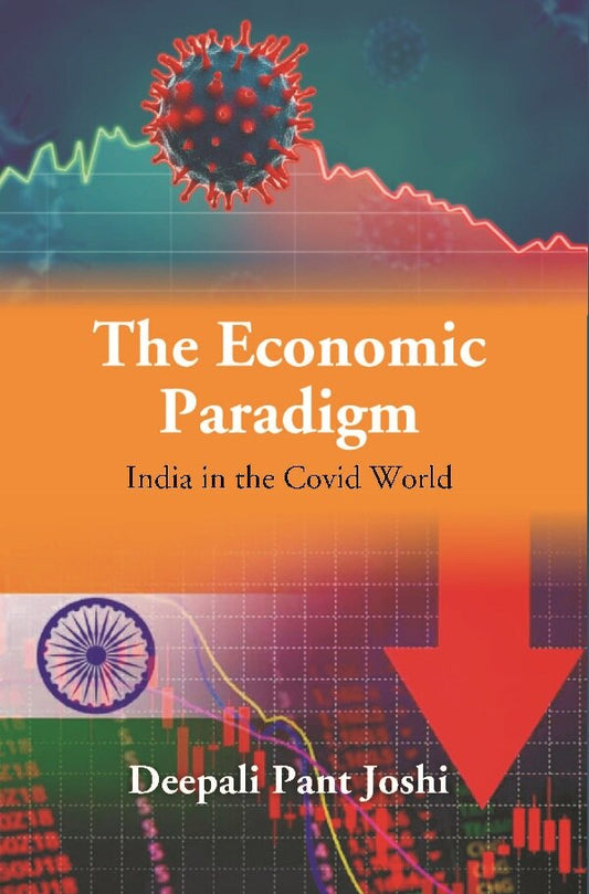 The New Economic Paradigm: India in the Covid World - Gyan Books - Swadesiicart