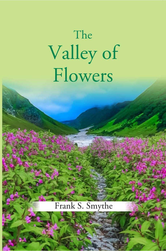 The Valley Of Flowers - Gyan Books - Swadesiicart