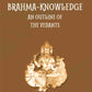 Brahma Knowledge: An Outline Of The Philosophy Of The Vedanta As Set Forth By The Upanishads And By Sankara - Gyan Books - Swadesiicart