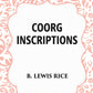 Coorg Inscriptions - Gyan Books - Swadesiicart
