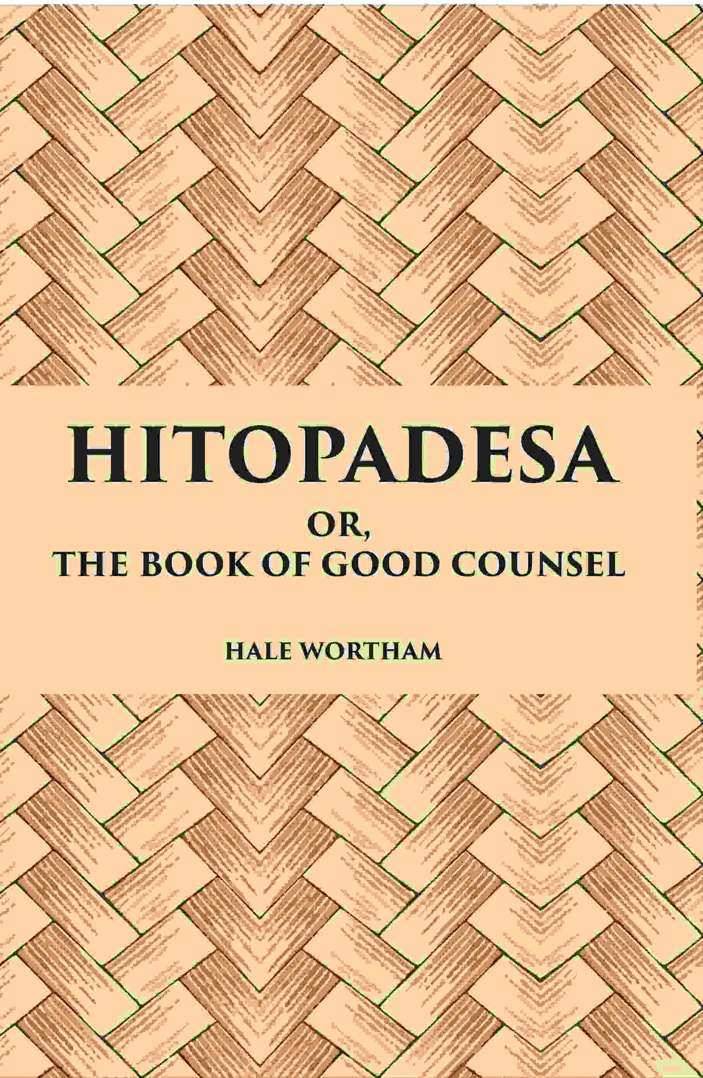 Hitopadesa Or, The Book Of Good Counsel - Gyan Books - Swadesiicart