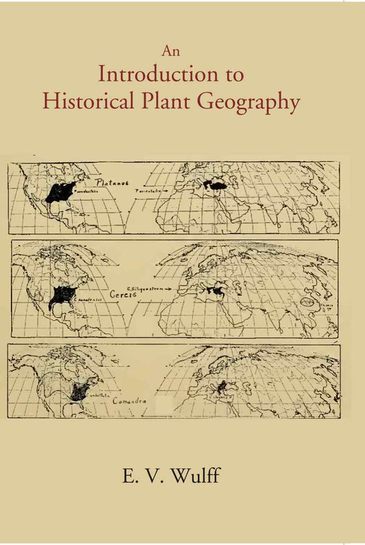 An Introduction To Historical Plant Geography - Gyan Books - Swadesiicart