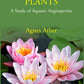 Water Plants: A Study Of Aquatic Angiosperms - Gyan Books - Swadesiicart