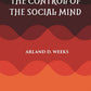 THE CONTROL OF THE SOCIAL MIND: PSYCHOLOGY OF ECONOMIC AND POLITICAL RELATIONS - Gyan Books - Swadesiicart