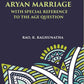 THE ARYAN MARRIAGE: WITH SPECIAL REFERENCE TO THE AGE-QUESTION - Gyan Books - Swadesiicart
