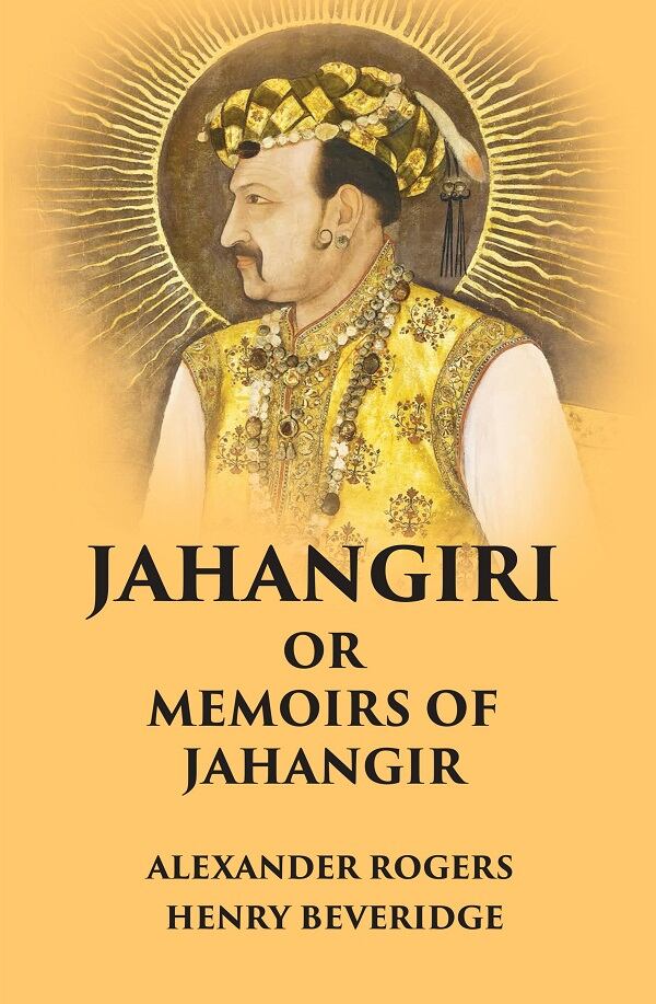 Jahangiri Or Memoirs of Jahangir - Gyan Books - Swadesiicart