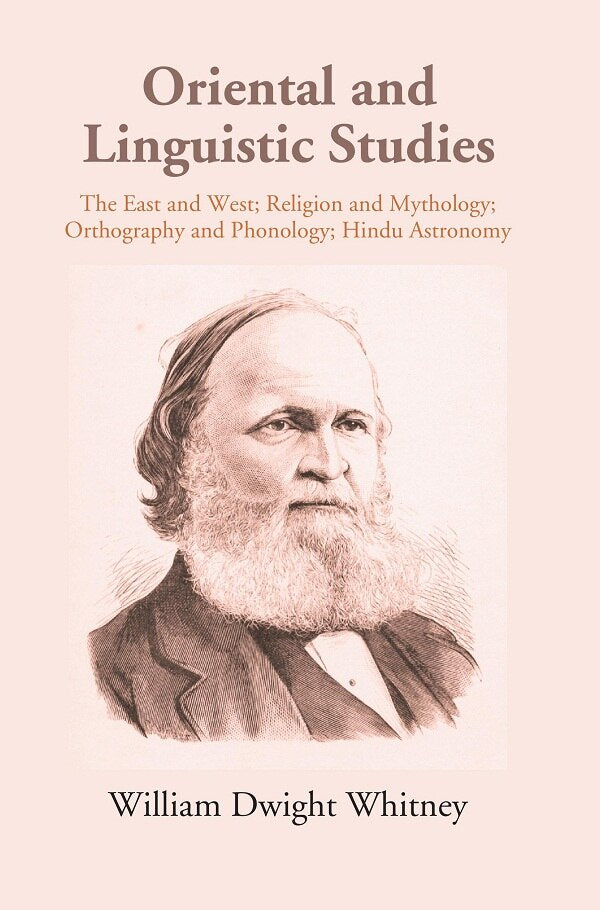 Oriental and Linguistic Studies: The East West; Religion and Mythology; Orthography and Phonology; Hindu Astronomy - Gyan Books - Swadesiicart