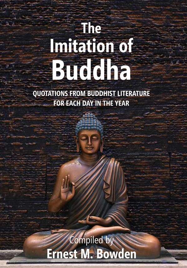 The Imitation of Buddha: Quotations from Buddhist Literature for each day in the year - Gyan Books - Swadesiicart