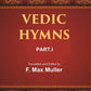 The Sacred Books of the East (VEDIC HYMNS, PART-I: HYMNS TO THE MARUTS, RUDRA, VAYU, AND VATA) 32nd - Gyan Books - Swadesiicart