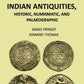ESSAYS ON INDIAN ANTIQUITIES, HISTORIC, NUMISMATIC, AND PALAEOGRAPHIC 2 Vols. Set - Gyan Books - Swadesiicart