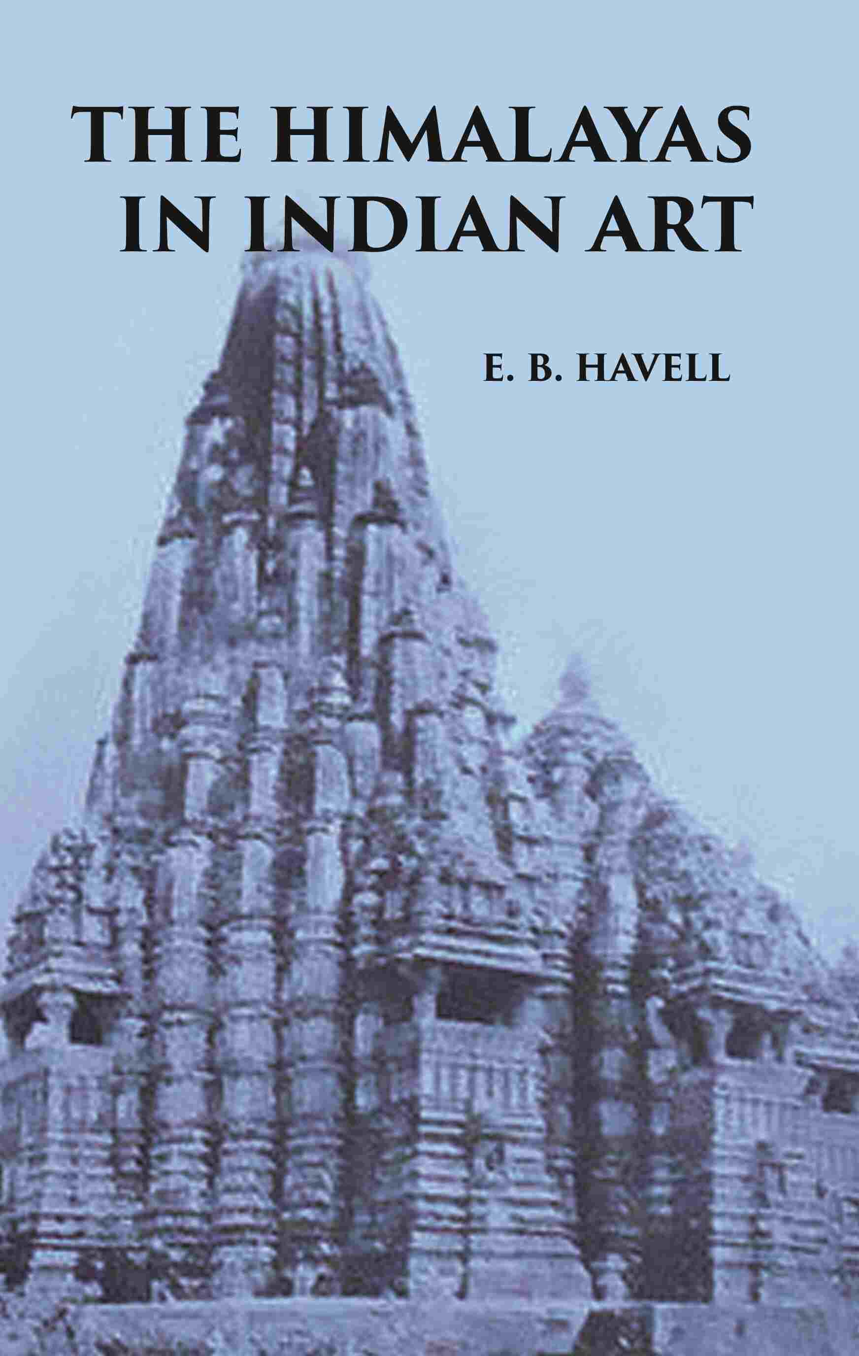 THE HIMALAYAS IN INDIAN ART - Gyan Books - Swadesiicart