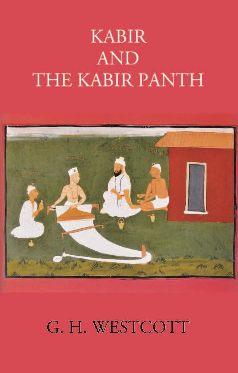 KABIR AND THE KABIR PANTH - Gyan Books - Swadesiicart