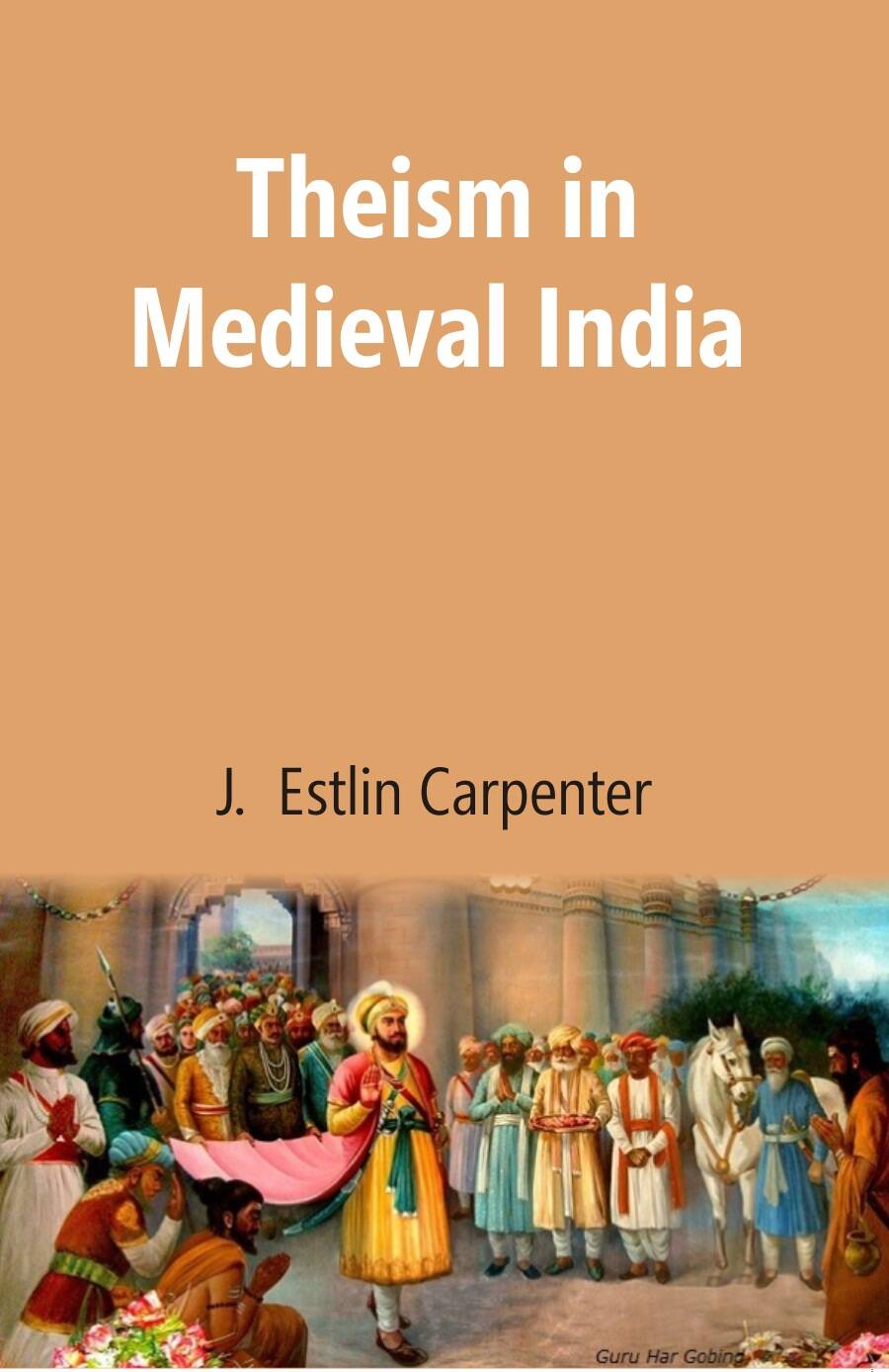Theism in Medieval India - Gyan Books - Swadesiicart