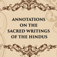 ANNOTATIONS ON THE SACRED WRITINGS OF THE HINDUS - Gyan Books - Swadesiicart