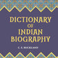 DICTIONARY OF INDIAN BIOGRAPHY - Gyan Books - Swadesiicart