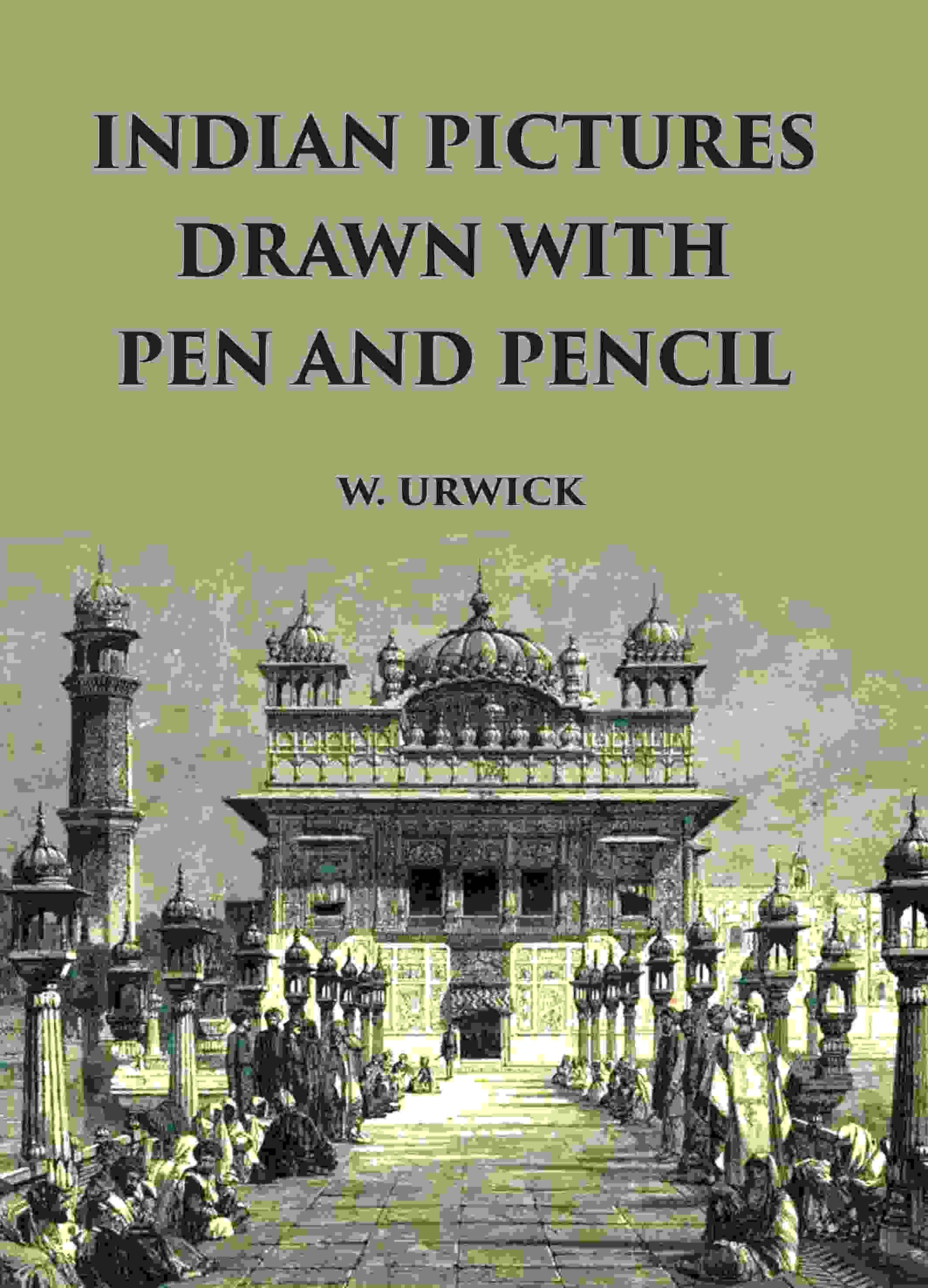 INDIAN PICTURES DRAWN WITH PEN AND PENCIL - Gyan Books - Swadesiicart