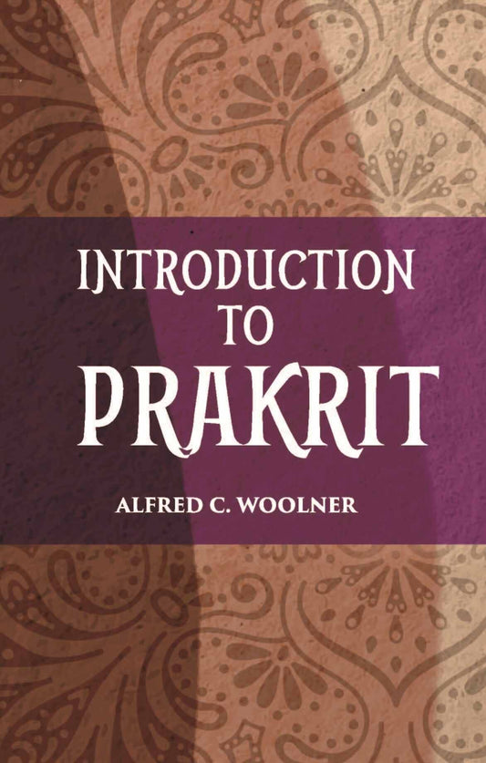 INTRODUCTION TO PRAKRIT - Gyan Books - Swadesiicart