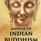 MANUAL OF INDIAN BUDDHISM - Gyan Books - Swadesiicart