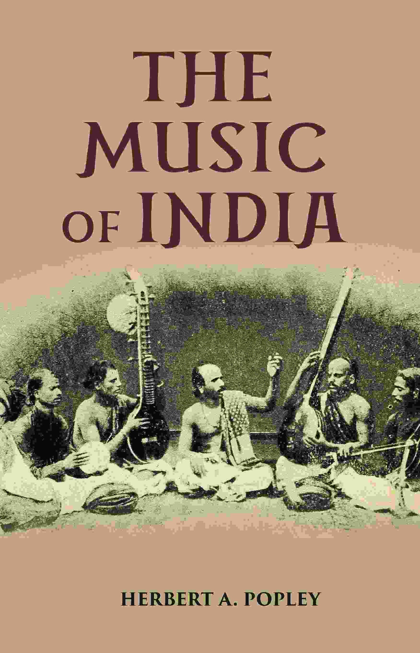 The Music of India - Gyan Books - Swadesiicart