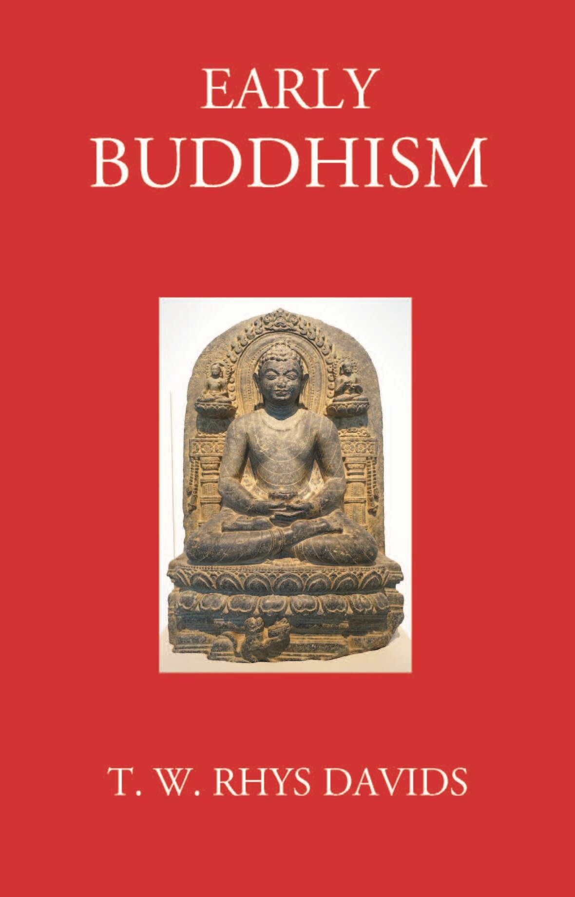 EARLY BUDDHISM - Gyan Books - Swadesiicart