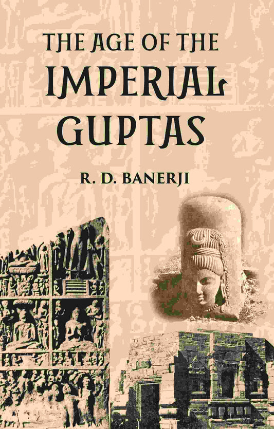 THE AGE OF THE IMPERIAL GUPTAS - Gyan Books - Swadesiicart