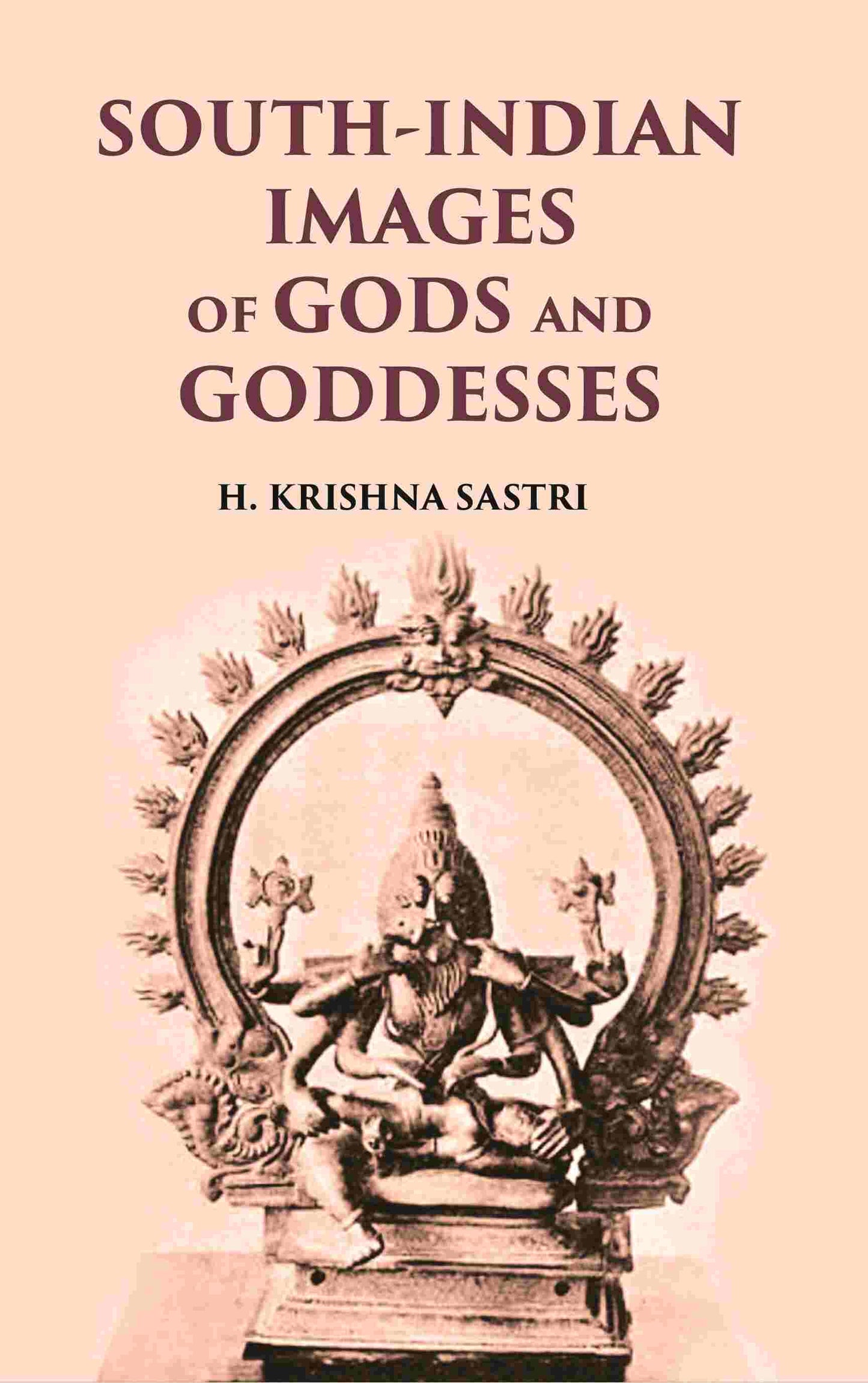 SOUTH-INDIAN IMAGES OF GODS AND GODDESSES - Gyan Books - Swadesiicart