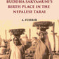 MONOGRAPH ON BUDDHA SAKYAMUNI’S BIRTH PLACE IN THE NEPALESE TARAI - Gyan Books - Swadesiicart