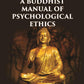A BUDDHIST MANUAL OF PSYCHOLOGICAL ETHICS - Gyan Books - Swadesiicart