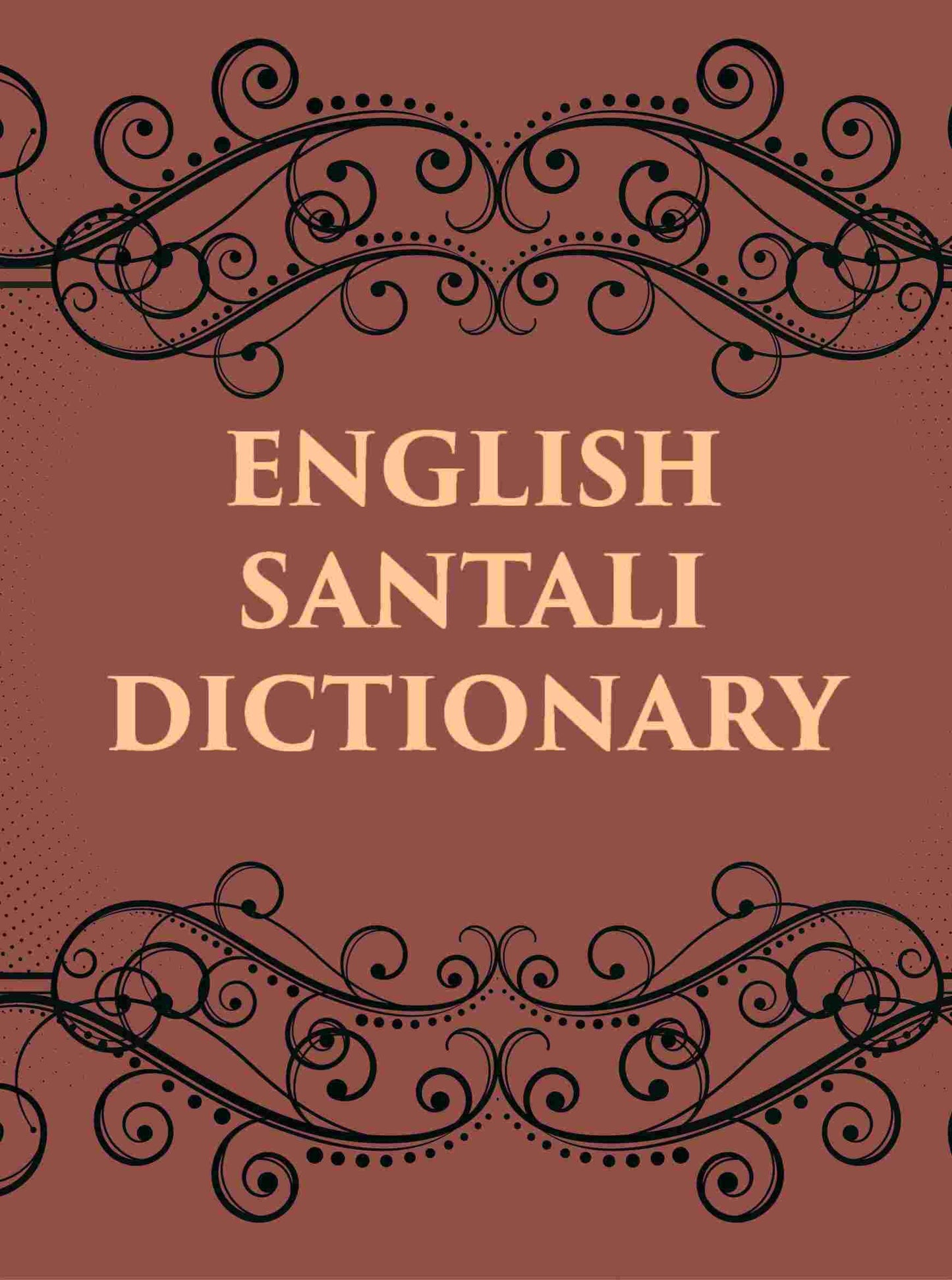 ENGLISH SANTALI DICTIONARY - Gyan Books - Swadesiicart