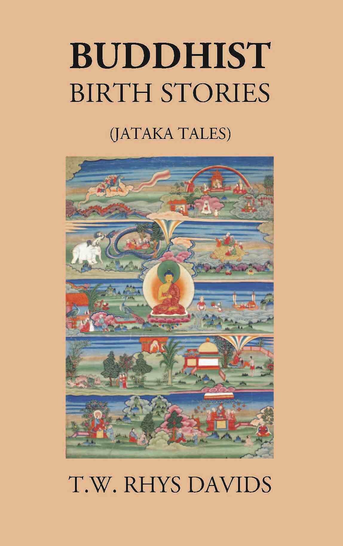 BUDDHIST BIRTH STORIES (JATAKA TALES) - Gyan Books - Swadesiicart