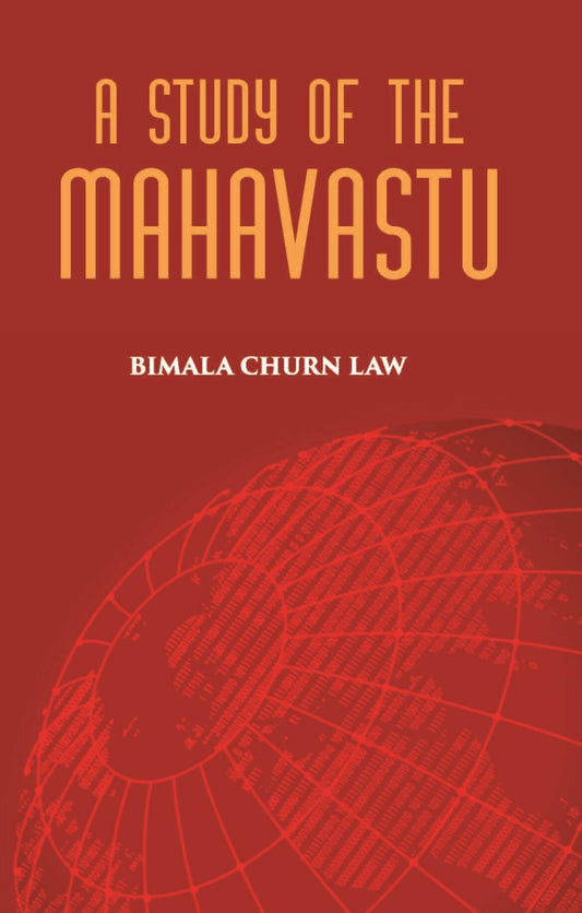 A STUDY OF THE MAHAVASTU - Gyan Books - Swadesiicart