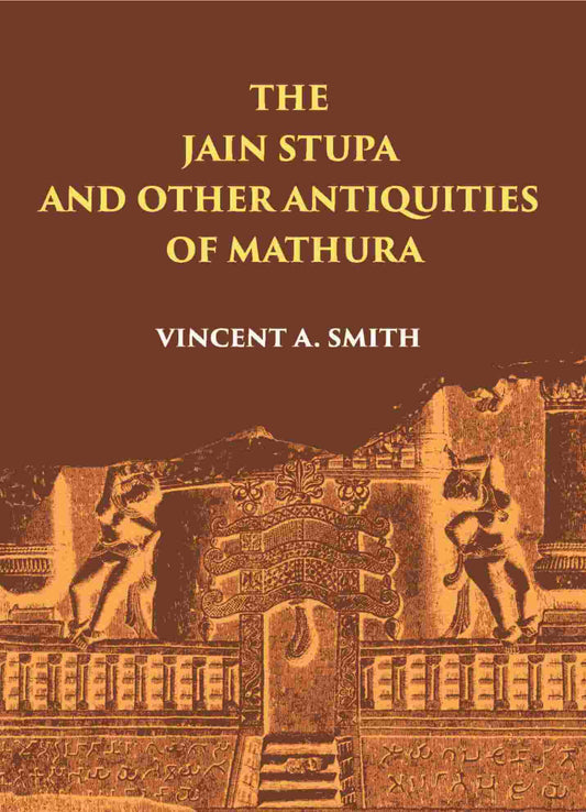 THE JAIN STUPA - Gyan Books - Swadesiicart