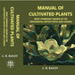 Manual OF CULTIVATED PLANTS Most commonly grown in the continental United States and Canada - Gyan Books - Swadesiicart
