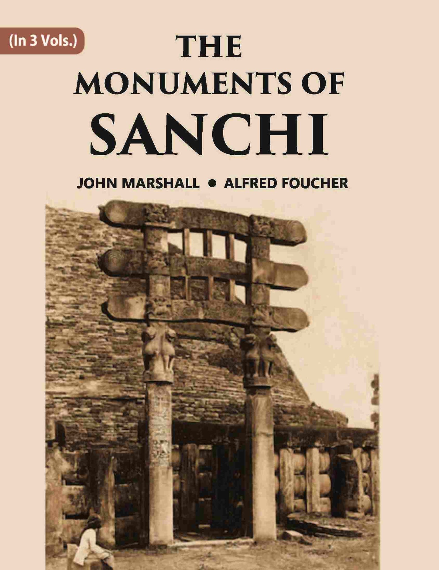 THE MONUMENTS OF SANCHI 3 Vols. Set - Gyan Books - Swadesiicart