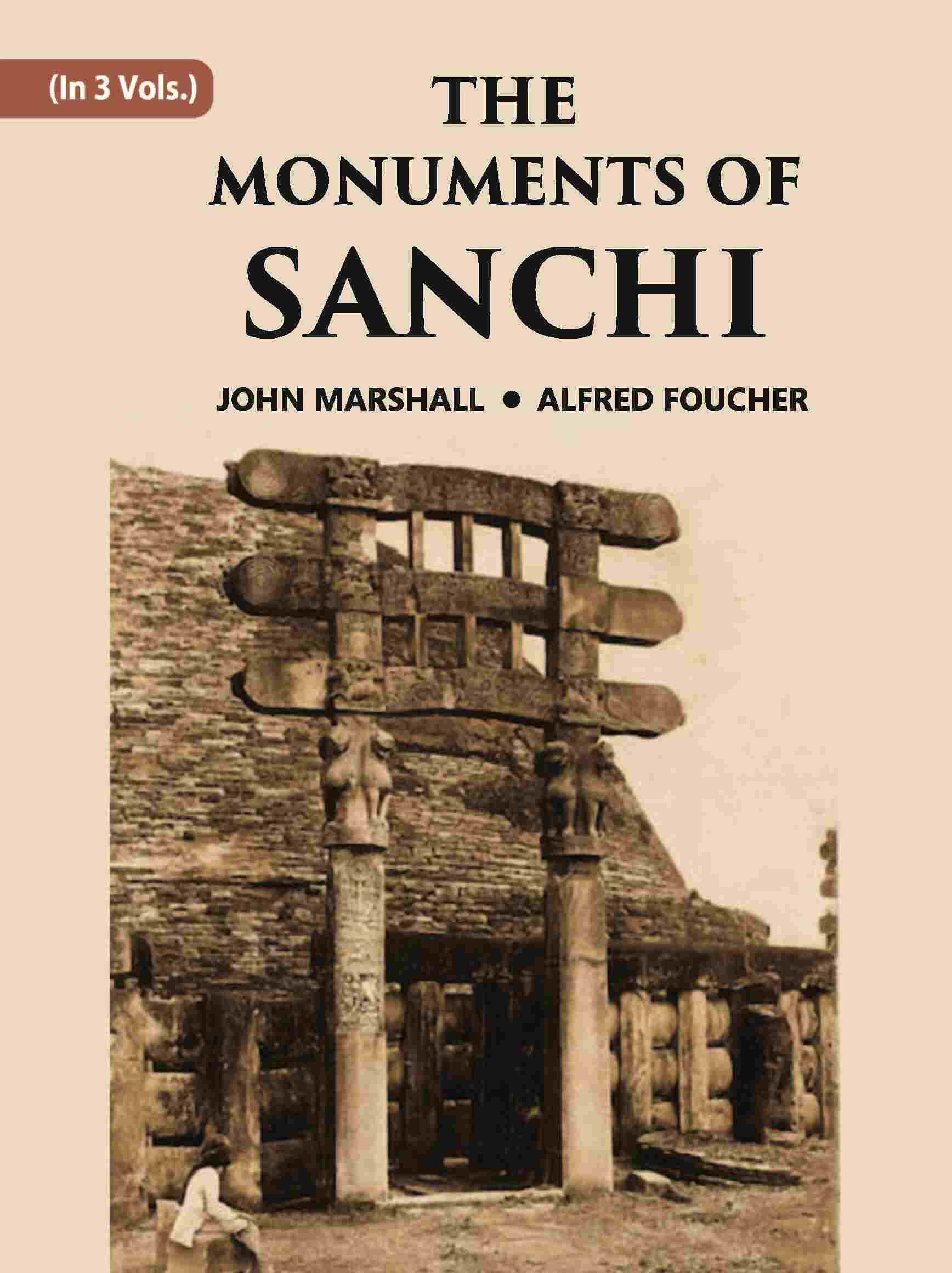 THE MONUMENTS OF SANCHI Vol. 2nd - Gyan Books - Swadesiicart