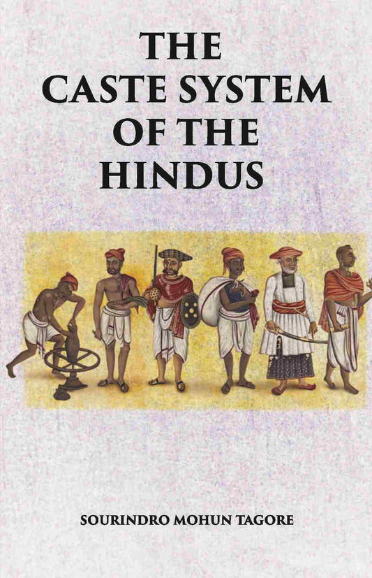 THE CASTE SYSTEM OF THE HINDUS - Gyan Books - Swadesiicart